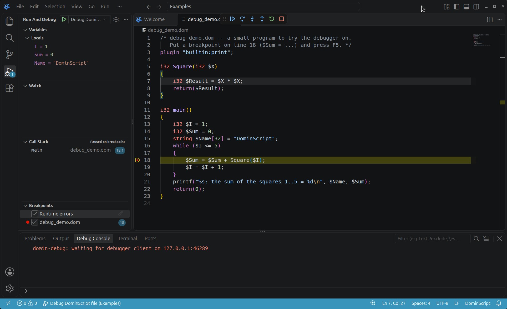 VSCodium paused on a DominScript breakpoint at line 18: the Variables view shows I = 1, Sum = 0 and Name = "DominScript", the call stack shows main, and the step controls are at the top of the editor